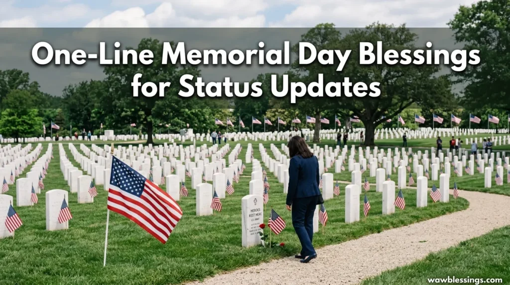 One-Line Memorial Day Blessings for Status Updates