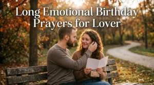 Long Emotional Birthday Prayers for Lover